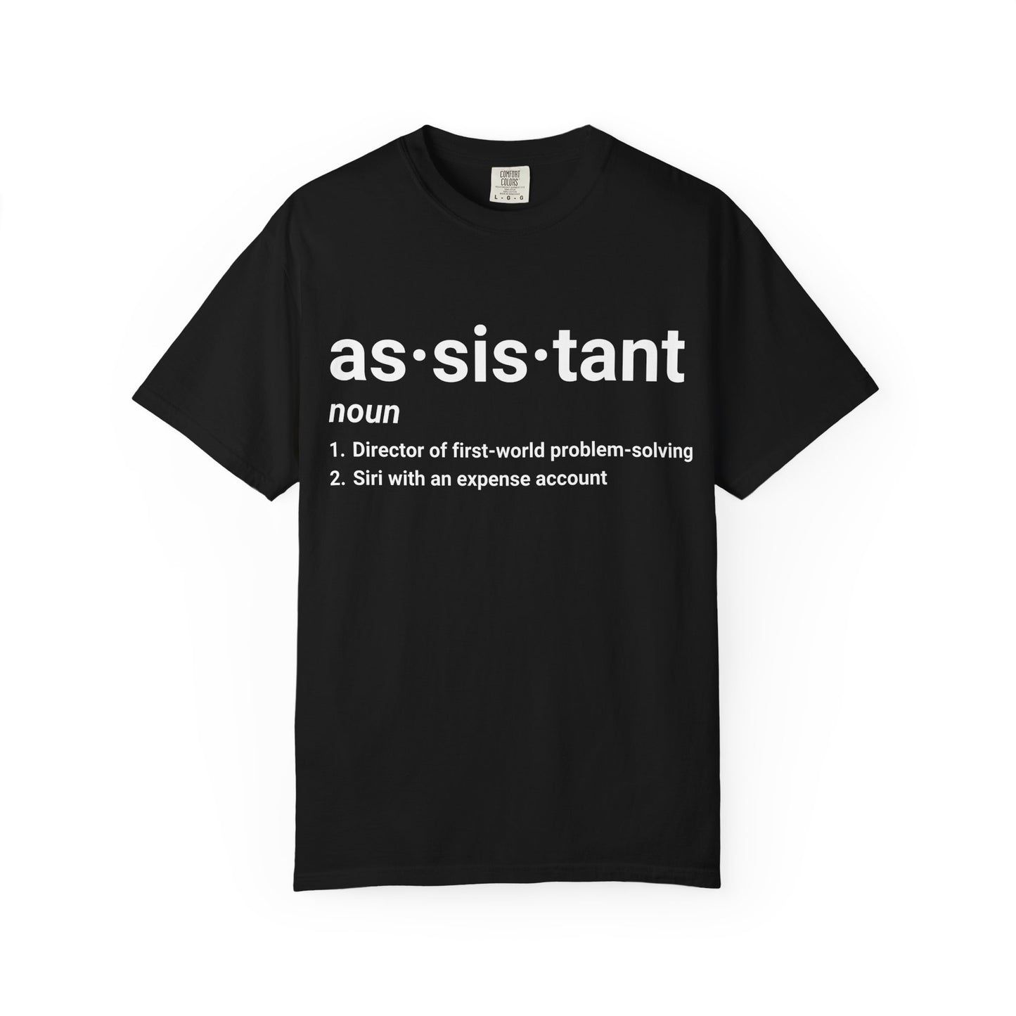 Assistant Definition T-Shirt | Funny Assistant Gift Tee ("as·sis·tant" Dictionary Print)