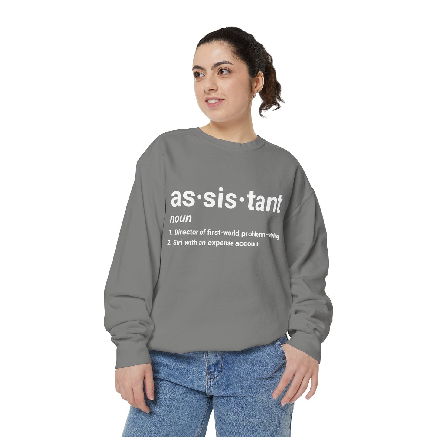 Definition of 'Assistant' Crewneck Sweatshirt | Funny Assistant T-Shirt