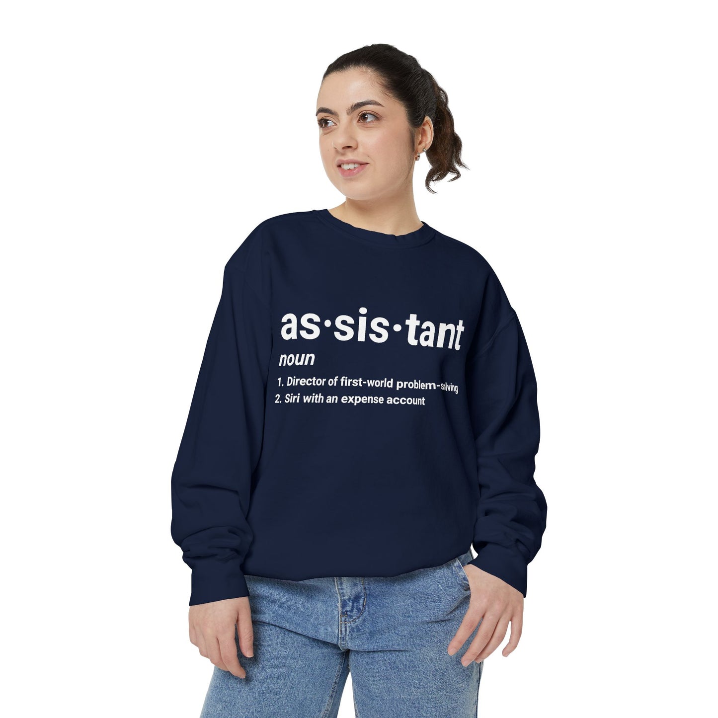 Definition of 'Assistant' Crewneck Sweatshirt | Funny Assistant T-Shirt