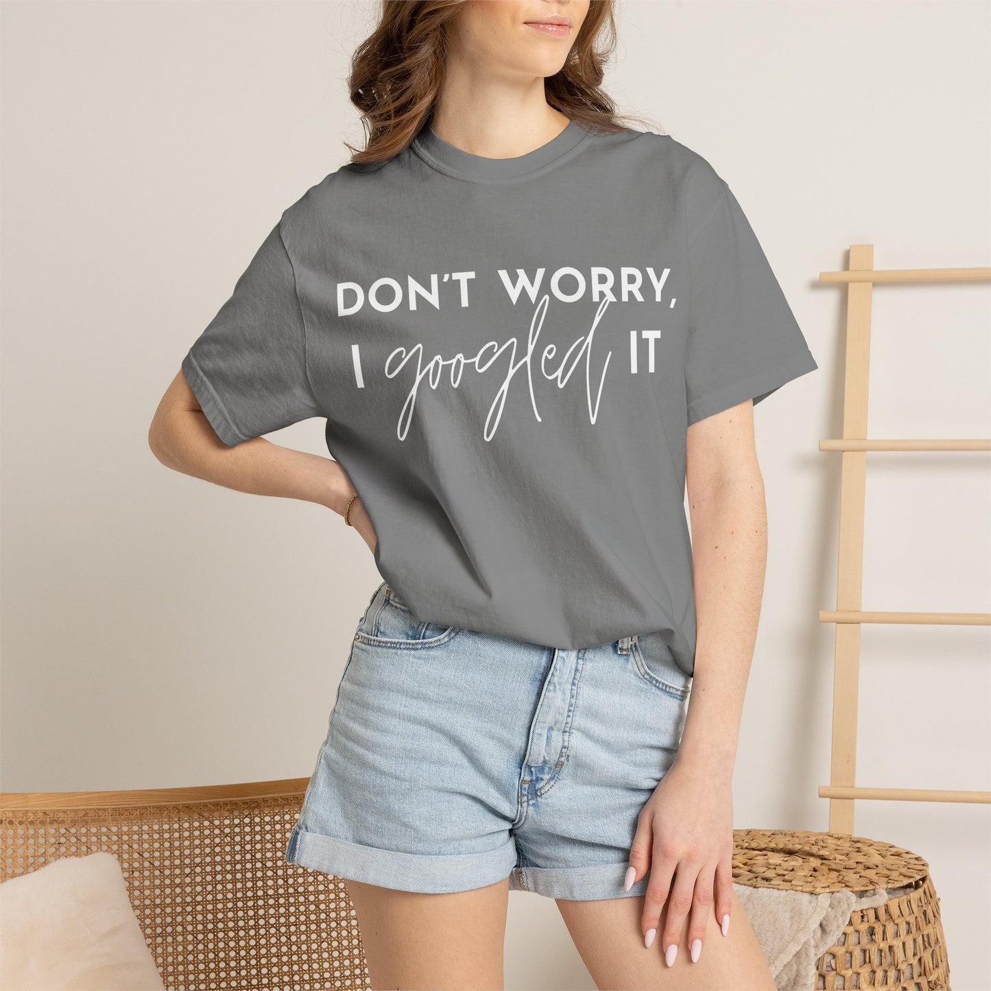 T-Shirt for Assistants "Don't Worry I Googled It" Funny Graphic Tee