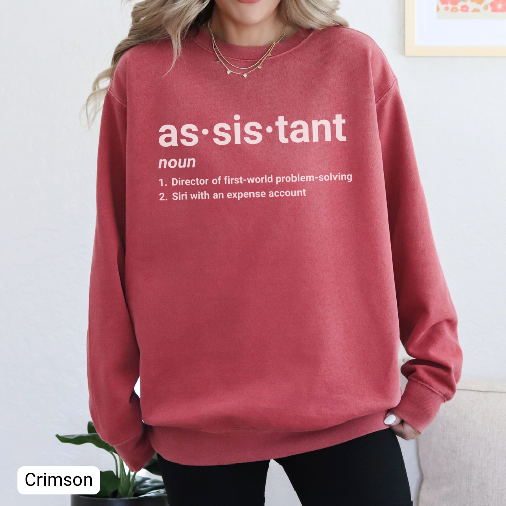 Definition of 'Assistant' Crewneck Sweatshirt | Funny Assistant T-Shirt
