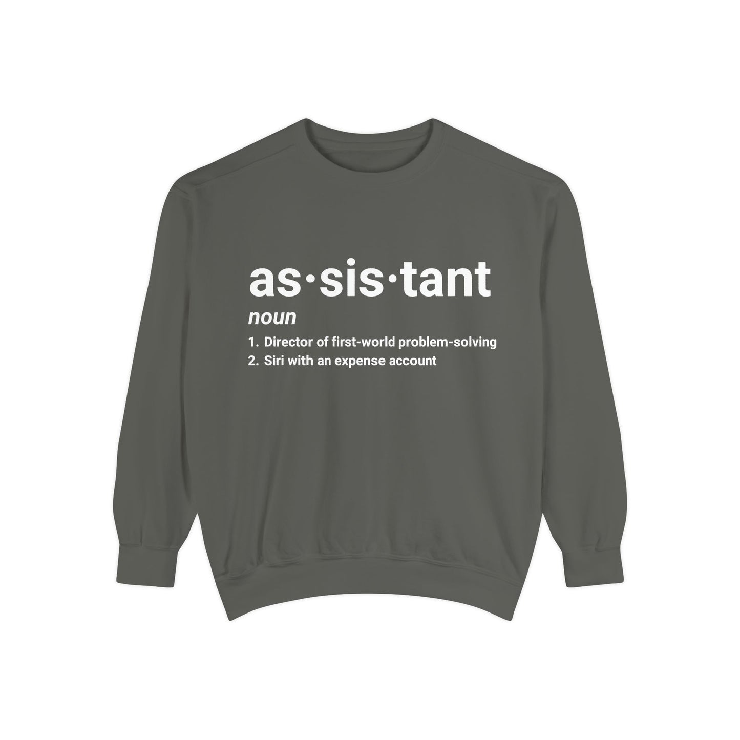 Definition of 'Assistant' Crewneck Sweatshirt | Funny Assistant T-Shirt