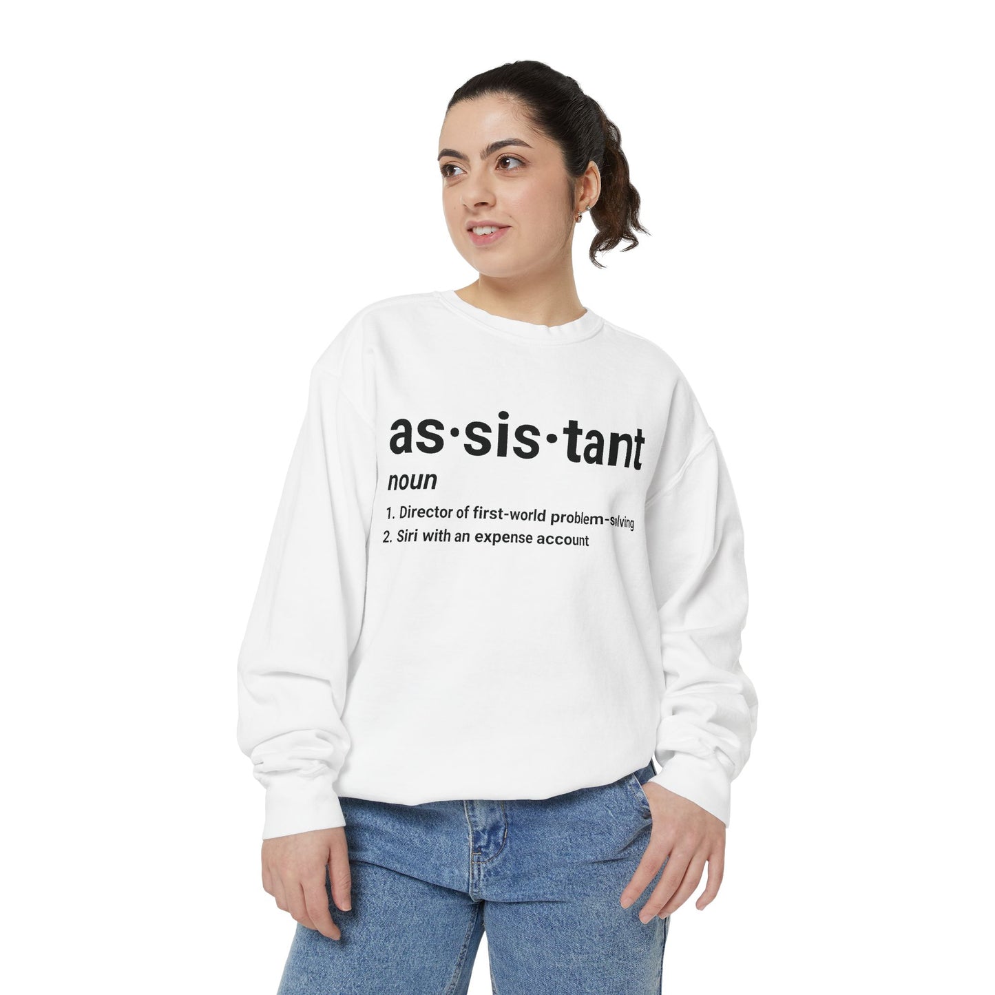 Definition of 'Assistant' Crewneck Sweatshirt | Funny Assistant T-Shirt