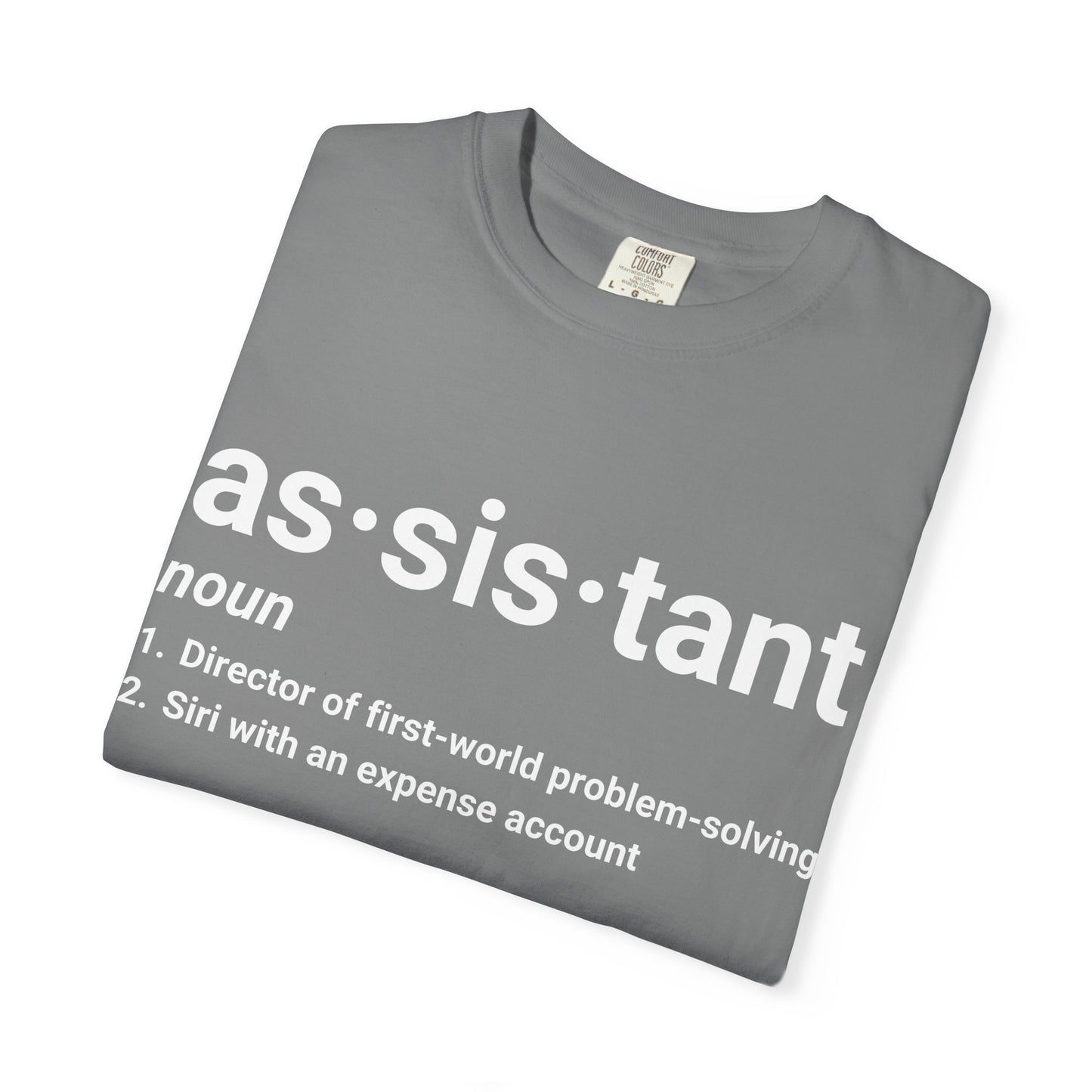 Assistant Definition T-Shirt | Funny Assistant Gift Tee ("as·sis·tant" Dictionary Print)