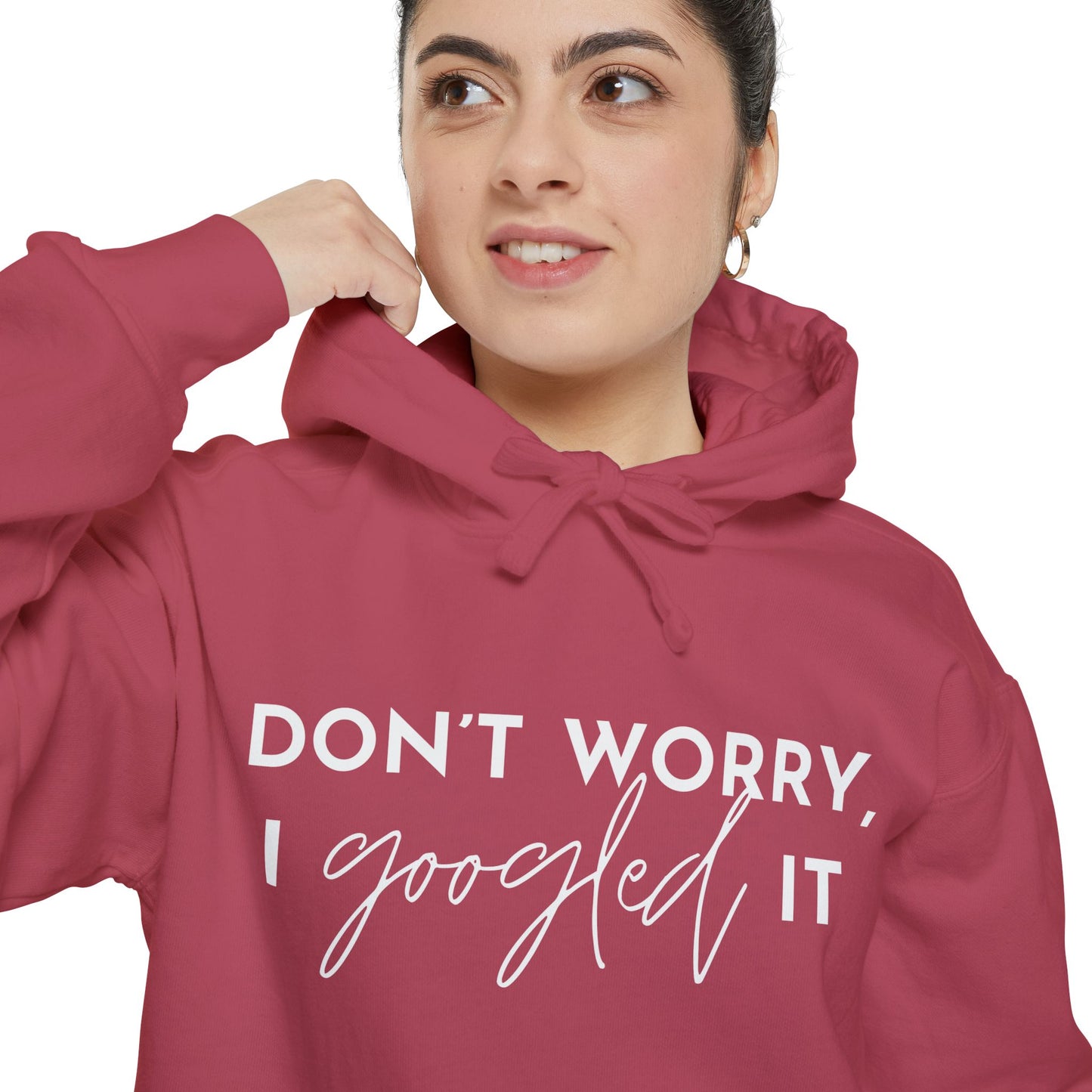 Don’t Worry I Googled It Hoodie | Funny Graphic Hooded Sweatshirt for Tech-Savvy & Gift Giving
