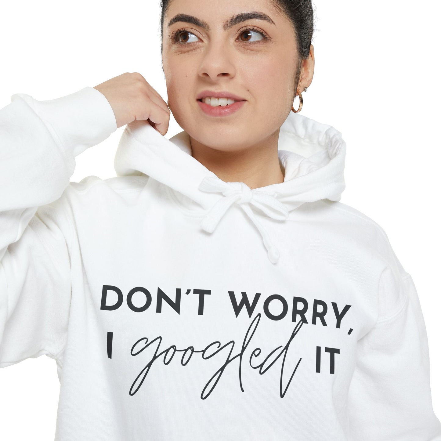 Don’t Worry I Googled It Hoodie | Funny Graphic Hooded Sweatshirt for Tech-Savvy & Gift Giving